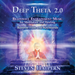 Deep Theta 2.0: Brainwave Entrainment Music for Meditation and Healing