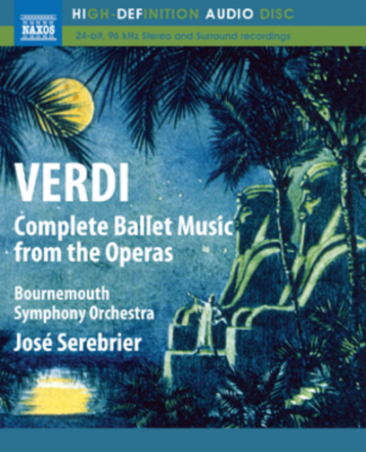 Verdi: Complete Ballet Music from the Operas