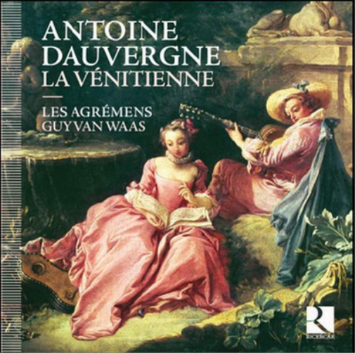 Dauvergne: La Venitienne
