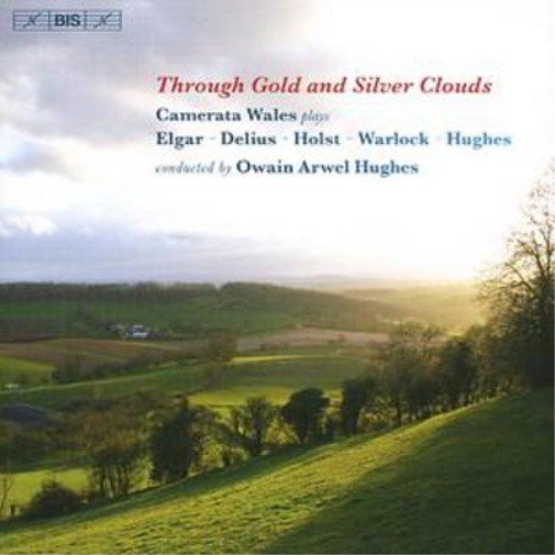 Through Gold and Silver Clouds (Hughes, Camerata Wales)