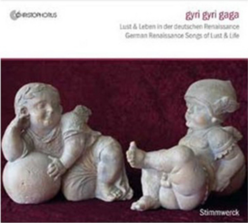Gyri Gyri Gaga: Lust Und Leben in Der Deutschen Renaissance