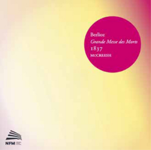 Berlioz: Grand Messe Des Morts