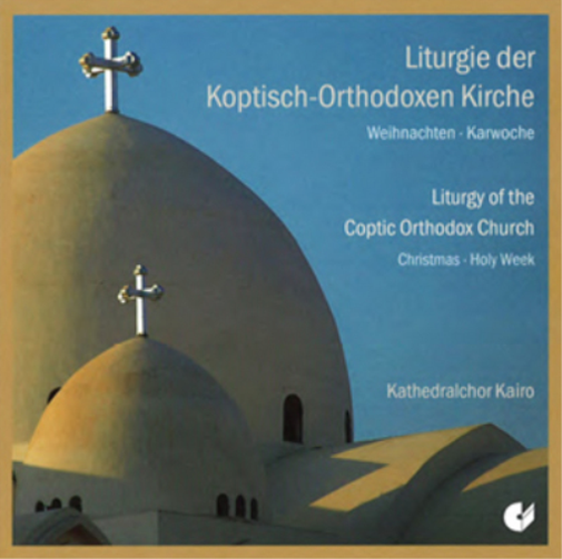 Liturgy of the Coptic Orthodox Church: Christmas/Holy Week
