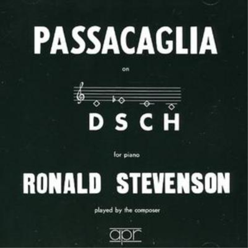 Ronald Stevenson: Passacaglia On DSCH