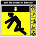 The Sounds of Disaster