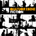 Quatuor Ebene: Fiction