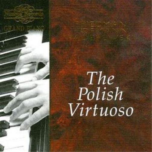 Polish Virtuoso, The (Hofmann, Paderewski)