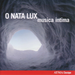 O Nata Lux