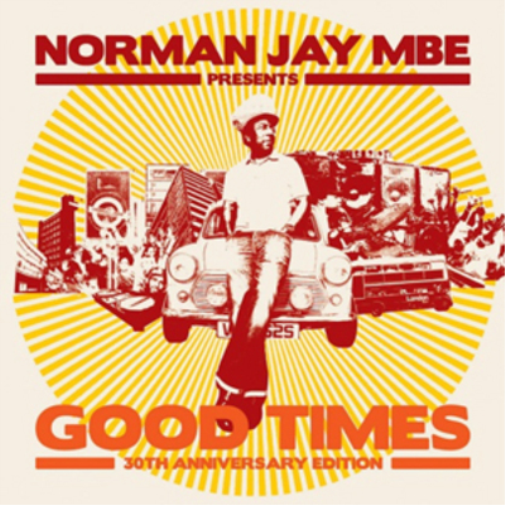 Norman Jay Presents... Good Times