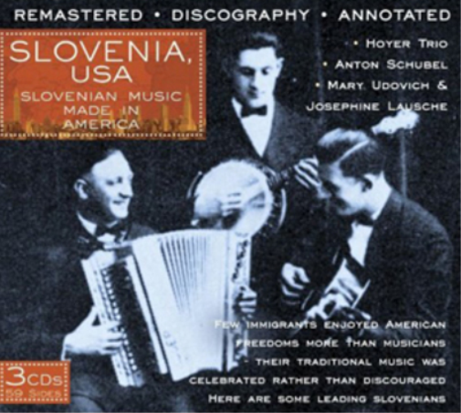 Slovenia U.S.A: Slovenian Music Made in America