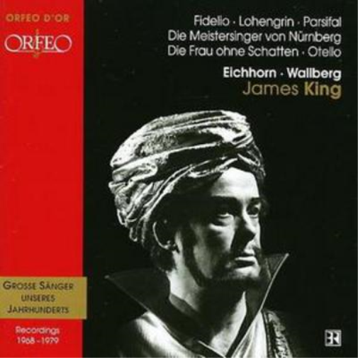 James King: Featuring Works from Fidelio, Lohegrin, Parsifal