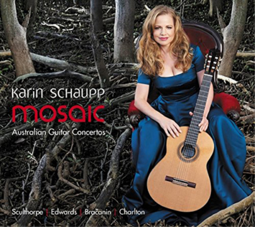 Karin Schaupp: Mosaic: Australian Guitar Concertos