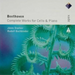Beethoven: Complete Works for Cello and Piano