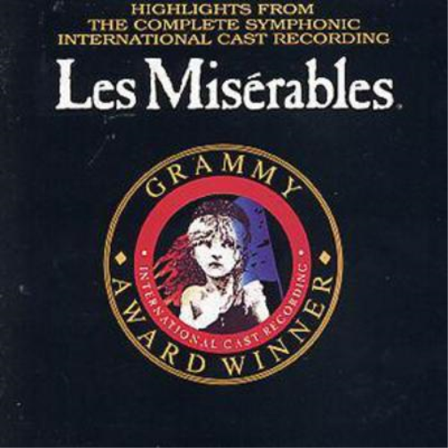 Les Miserables: HIGHLIGHTS FROM THE COMPLETE SYMPHONIC INTERNATIONAL CAST RE