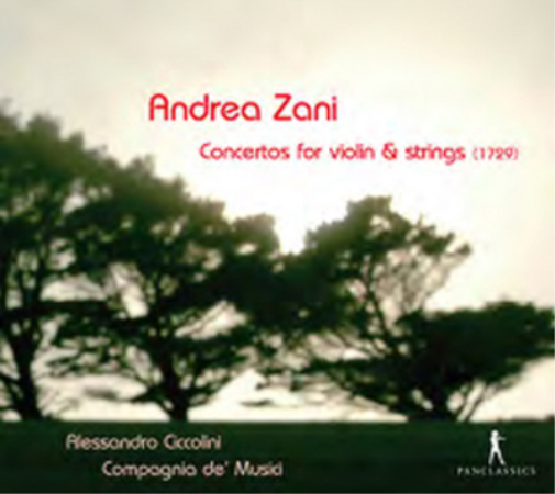 Andrea Zani: Concertos for Violin and Strings