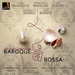 Les Sales Caracteres Baroque a Bossa