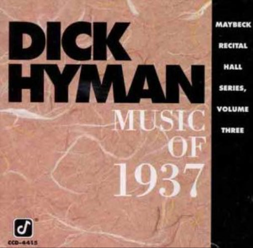 Live at Maybeck Recital Hall Vol.3: the Music of 1937