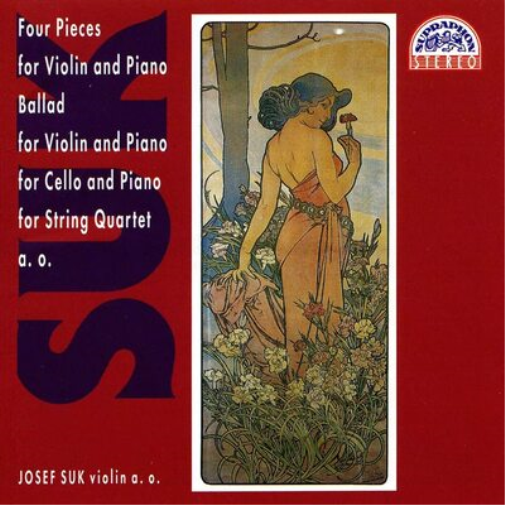 Suk: Four Pieces for Violin and Piano/...