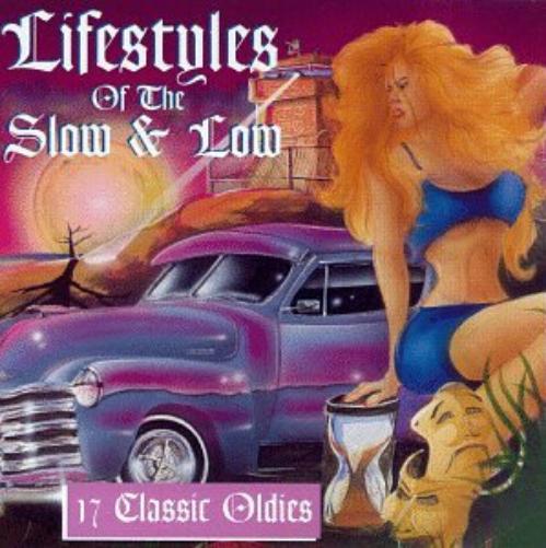 Lifestyles of the Slow & Low 1
