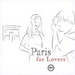 Paris for Lovers