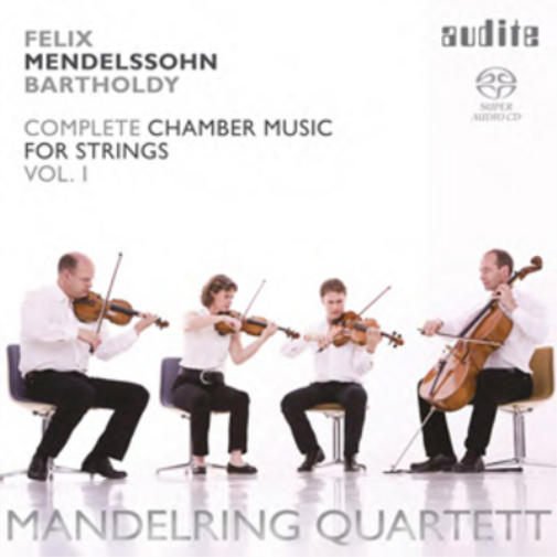 Mendelssohn: Complete Chamber Music for Strings - Volume 1