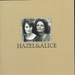 Hazel & Alice
