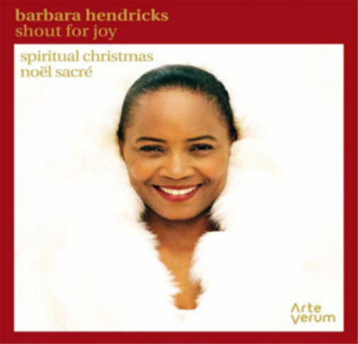 Barbara Hendricks: Shout for Joy: Spiritual Christmas