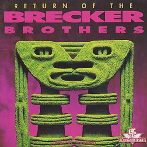 Return Of The Brecker Brothers