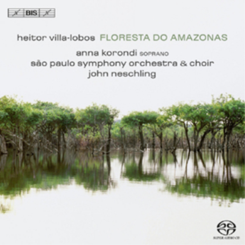 Heitor Villa-Lobos: Floresta Do Amazonas