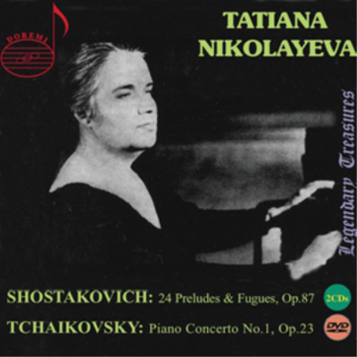 Tatiana Nikolayeva: Shostakovich/Tchaikovsky