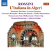 Gioachino Rossini: L'Italiana in Algeri