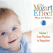 The Mozart Effect: Music for Babies from Playtime to Sleepytime - Volume 1