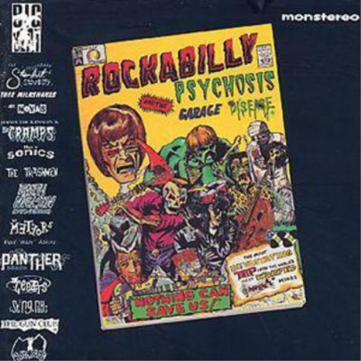 Rockabilly Psychosis & The Garage Disease