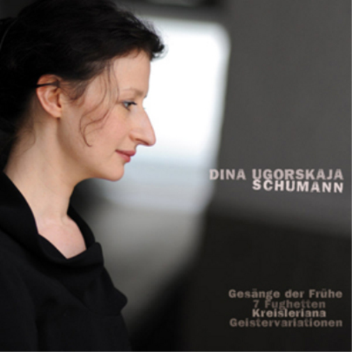 Schumann: Gesange Der Fruhe/7 Fughetten/Kreisleriana/...