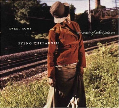 Sweet Home, Pyeng Threadgill Sings Robert Johnson