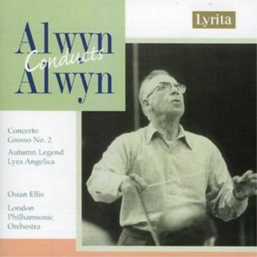 Concerto Grosso No. 2, Autumn Legend (Alwyn, Lpo, Ellis)