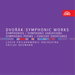 Dvorak: Symphonic Works