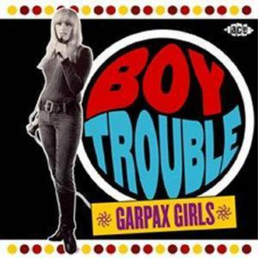 Boy Trouble - Garpax Girls