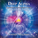 Deep Alpha: Brainwave Entrainment for Meditation and Healing