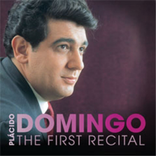 Placido Domingo: The First Recital