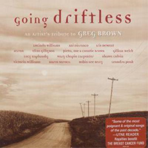 Going Driftless: A Tribute to Greg Brown
