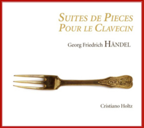Georg Friedrich Händel: Suites De Pieces Pour Le Clavecin