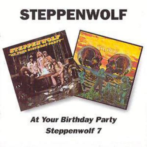 At Your Birthday Party/Steppenwolf 7