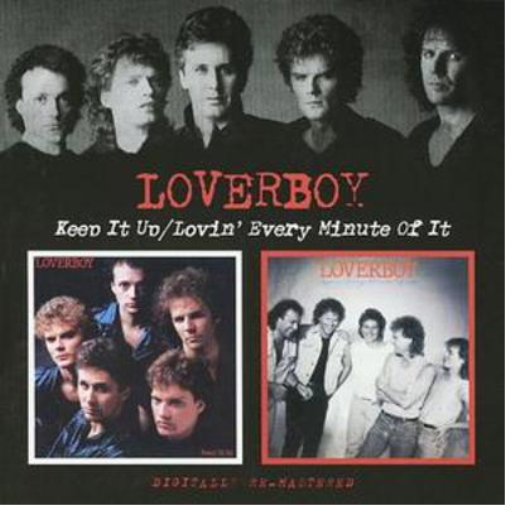 Keep It Up/lovin' Every Minute of It