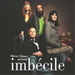 Imbecile