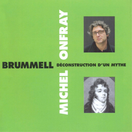 Brummell - Déconstruction D'un Mythe