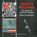 The Music of Ornette Coleman/Skies of America