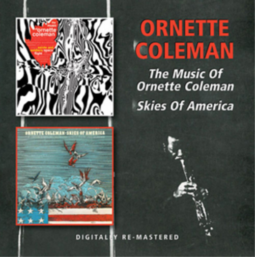 The Music of Ornette Coleman/Skies of America