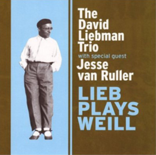 Liebman Plays Weill
