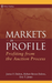 Markets in Profile